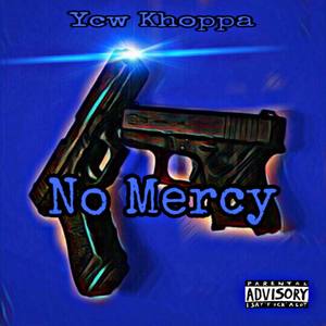 No Mercy (Explicit)