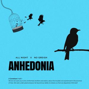 Anhedonia (feat. No Greigh)