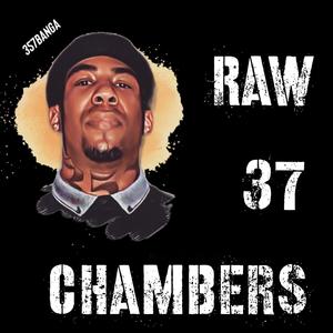 RAW (37 CHAMBERS) FREESTYLE [Explicit]