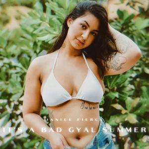 IT'S A BAD GYAL SUMMER (Explicit)