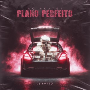 PLANO PERFEITO (Explicit)
