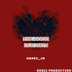 Good Old Days (Extended Play) [Explicit]