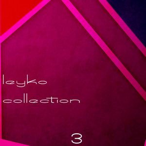 Leyko Collection, Vol 3