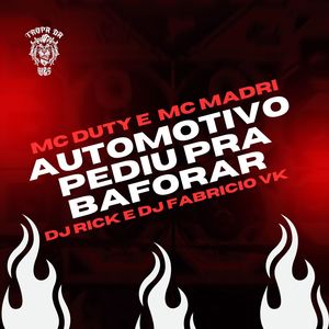 Automotivo Pediu pra Baforar (Explicit)