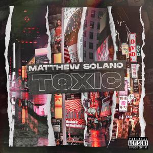 Toxic (Explicit)