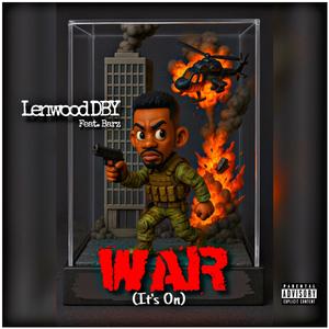 War (It's On) (feat. Barz) (Explicit)