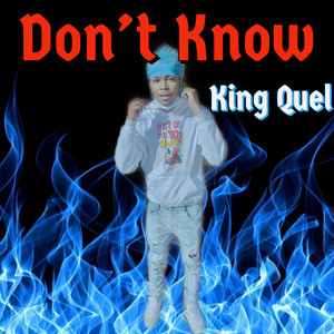 Don't Know (Explicit)