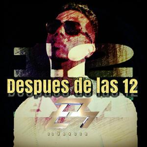 Despues de las 12 (Explicit)