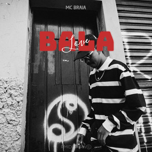 Bala Love (Explicit)
