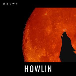 Howlin (Explicit)