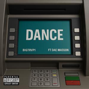 DANCE (feat. DAE MASSON) (Explicit)