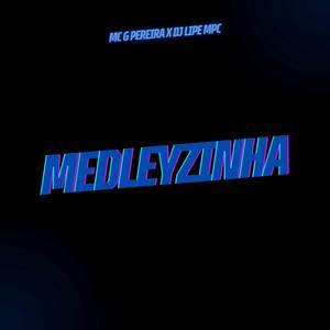 Medleyzinha (Explicit)