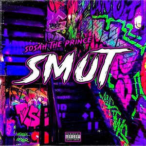 Smut (feat. DJ Drew) [Explicit]