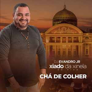 Chá de Colher: Ao Vivo no Teatro Amazonas