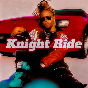 Knight Ride (Explicit)