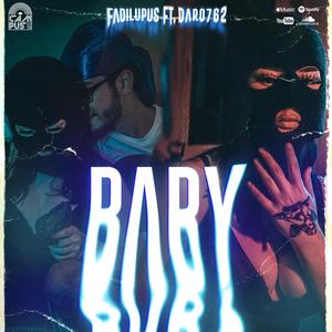 Baby (feat. Daro762) (Explicit)