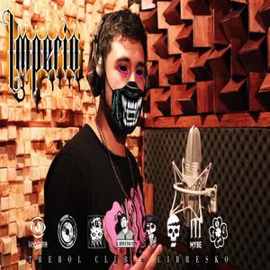 Imperio (feat. Libresko) [Explicit]