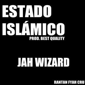 Estado Islámico (feat. Rantan Fyah Cru) [Explicit]