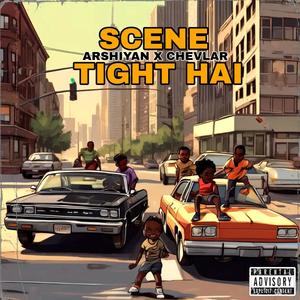 Scene Tight Hai (feat. Hamza Atif & SaldaBeatz) [Explicit]