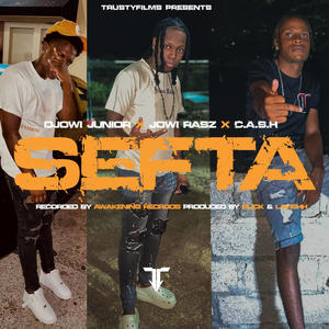 SEFTA (feat. Djowi Junior, Jowi Rasz & C.A.S.H|Explicit)