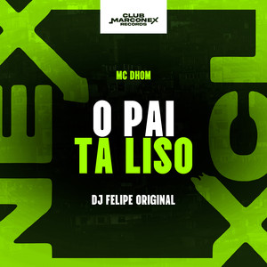 O Pai Tá Liso (Explicit)