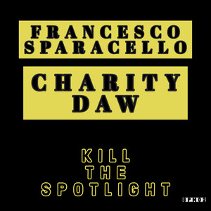 Kill the Spotlight (Explicit)