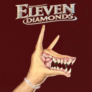 Eleven Diamonds EP (Explicit)