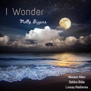 I Wonder (feat. Molly Biggins)