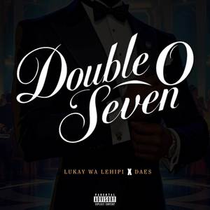 Double O Seven (Explicit)