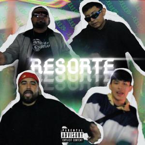 RESORTE (feat. Smoke Drop, Mr.Bear & Jesus Gomez) [(ft. El Urbano)] [Explicit]