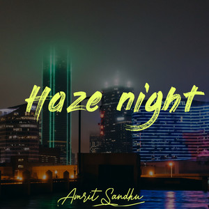 Haze Night