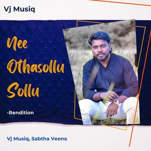 Nee Othasollu Sollu - Rendition (Fair Use)