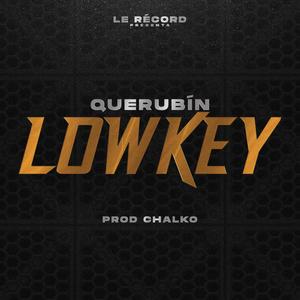 Lowkey (Explicit)