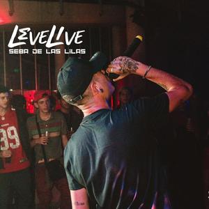 Level Session (feat. Seba de las Lilas) (Live Version|Explicit)