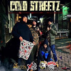 Cold Streetz (feat. G Leon, R' Dynasty & El Bulldogg Duran) [Explicit]