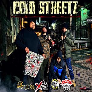 Cold Streetz (feat. G Leon, R' Dynasty & El Bulldogg Duran) (Explicit)