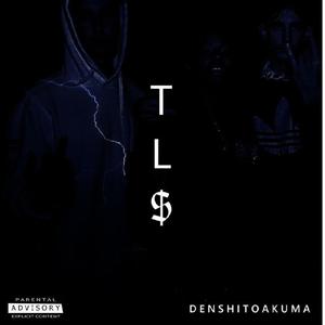 TL$(feat. Lil Texxan) (Explicit)
