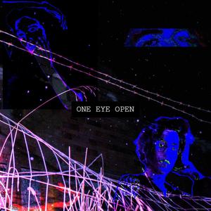 One Eye Open (feat. mono & Backprints) [Explicit]