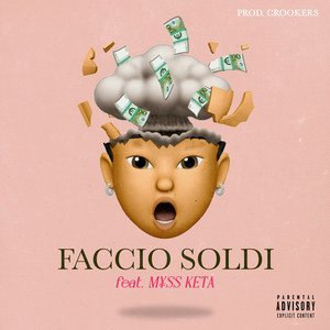 Faccio Soldi(feat. M¥SS KETA)