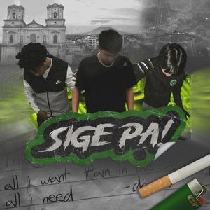 SIGE PAA! (feat. Dexter1ne&only & MARCUS2HOTT) (Explicit)