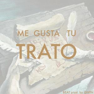 Me Gusta Tu Trato (feat. W Flaco)