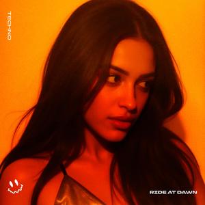 RIDE AT DAWN (TECHNO)