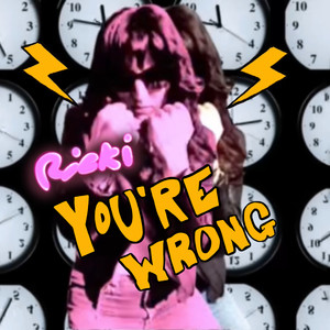 You're Wrong (Explicit)