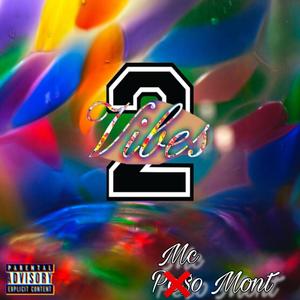 Vibes 2 (Explicit)