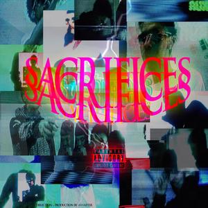 Sacrifices (Explicit)