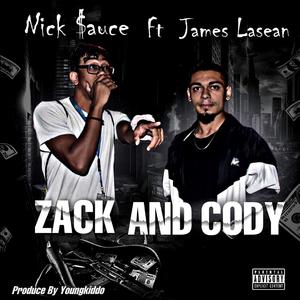 Zack and Cody (feat. James Lasean) (Explicit)