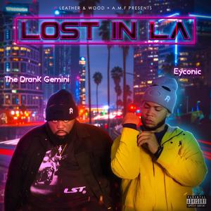 Lost In LA (Explicit)