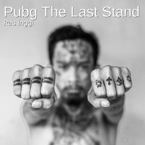 Pubg the Last Stand