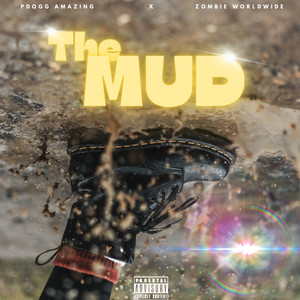 The Mud (Extended Version) [Explicit]