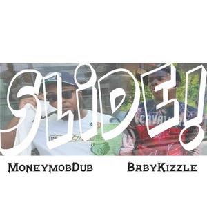 Slide (feat. Baby Kizzle) [Explicit]